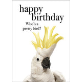 Little Card - Happy Birthday. Who’s a pretty bird? - by Affirmations