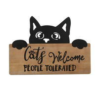Metal and MDF sign s Cats Welcome - People Tolerated - Cat in Metal Sign in wood