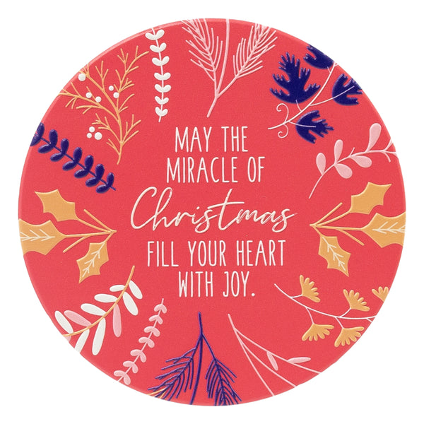 Ceramic Coaster Cork backed Embossed 3D writing; May the miracle of Christmas fill your heart with joy.