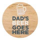 Ceramic Coaster - Saying -Dad’s Beer Goes Here. Corked Backed