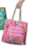 Grow Positive thoughts Reusable Carry Bag by Lisa Pollock