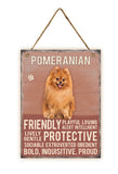 Bright Metal Sign - Pomeranian - Friendly, playful loving alert intelligent, lively gentle , Protective, sociable extroverted , Obedient, bold, inquisitive, and proud