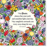 Twigseeds Cards - Friendship - May flowers always line your path and sunshine light your day. May songbirds serenade you every  Step along the way. Front of card - filled with flowers