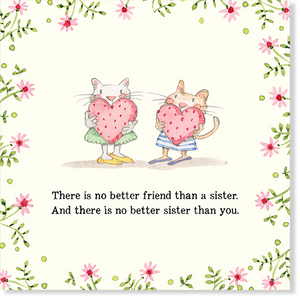 TwigSeeds - Sister Card - There is no better friend