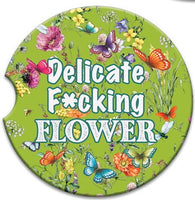 Absorbent Coaster - Delicate F*cking FLOWER