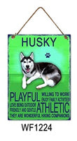 Husky Metal Dog breed signs.  Lovely bright colours signs with each breeds personality traits listed below. Size is 20cm x 27cm each sign. 