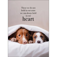 Affirmation Card - Those we do not hold in our arms we can always hold in our heart.