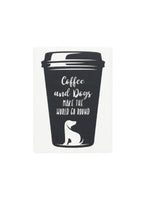 Ceramic magnet with saying - Coffee and Dogs make the world go around, white silhouette of a dog