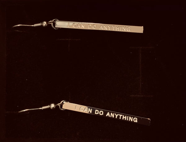 Fierce One Earrings - I CAN DO ANYTHING