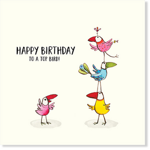 Twigseeds - Birthday Card - Happy Birthday to a top Bird!