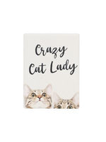 Ceramic Magnet saying Crazy Cat lady - pictures 2 tabbies looking searchingly