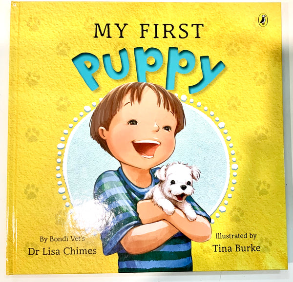 Beautifully illustrated book on My First Puppy by Dr Lisa Chimes