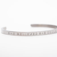 Fierce One Bangle - SHE BELIEVED SHE COULD, SO SHE DID