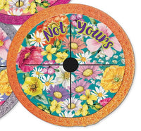 Lisa Pollock Neoprene Wine Glass Coaster - Not Yours