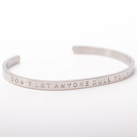 Fierce One Bangle - DON’T LET ANYONE DULL YOUR SPARKLE