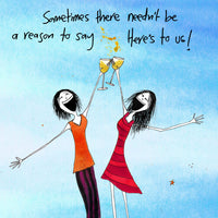 Imagine Ellie White Wine Glass Cover - Sometimes there needn't be a reason to say Here's to us!