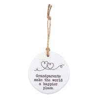 Grandparents mem the world a happier place. Tiny Treasures ceramic disc with rope hanging