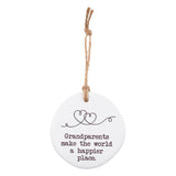 Grandparents mem the world a happier place. Tiny Treasures ceramic disc with rope hanging