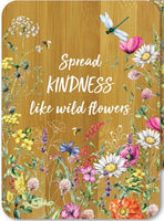 Spread KINDNESS like wild flowers