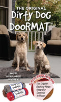 Dirty Dog Doormat - Super gripper backing - helps keep doormat in place